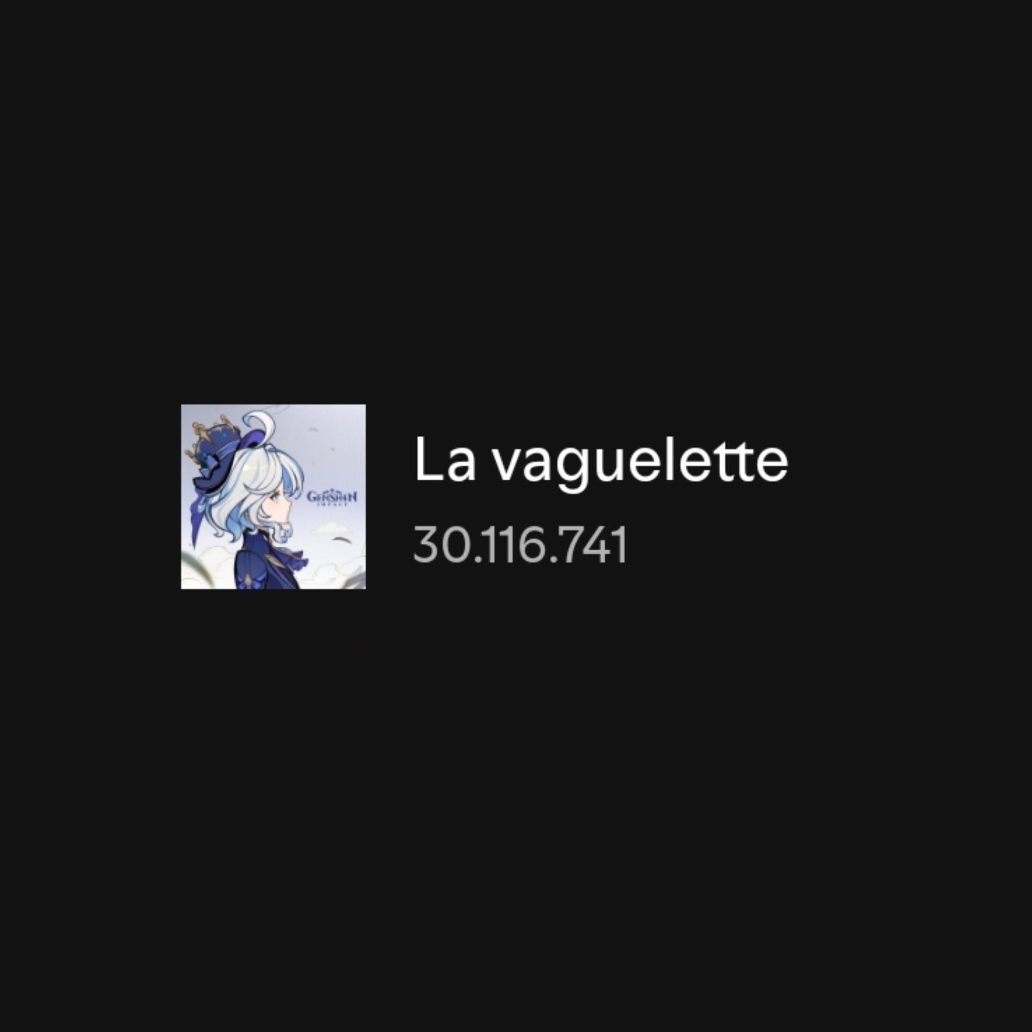 "La vaguelette" furina song in her story quest cutscene have just hit 30 million stream on Spotify