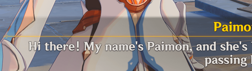 "My name's Paimon" really threw me off