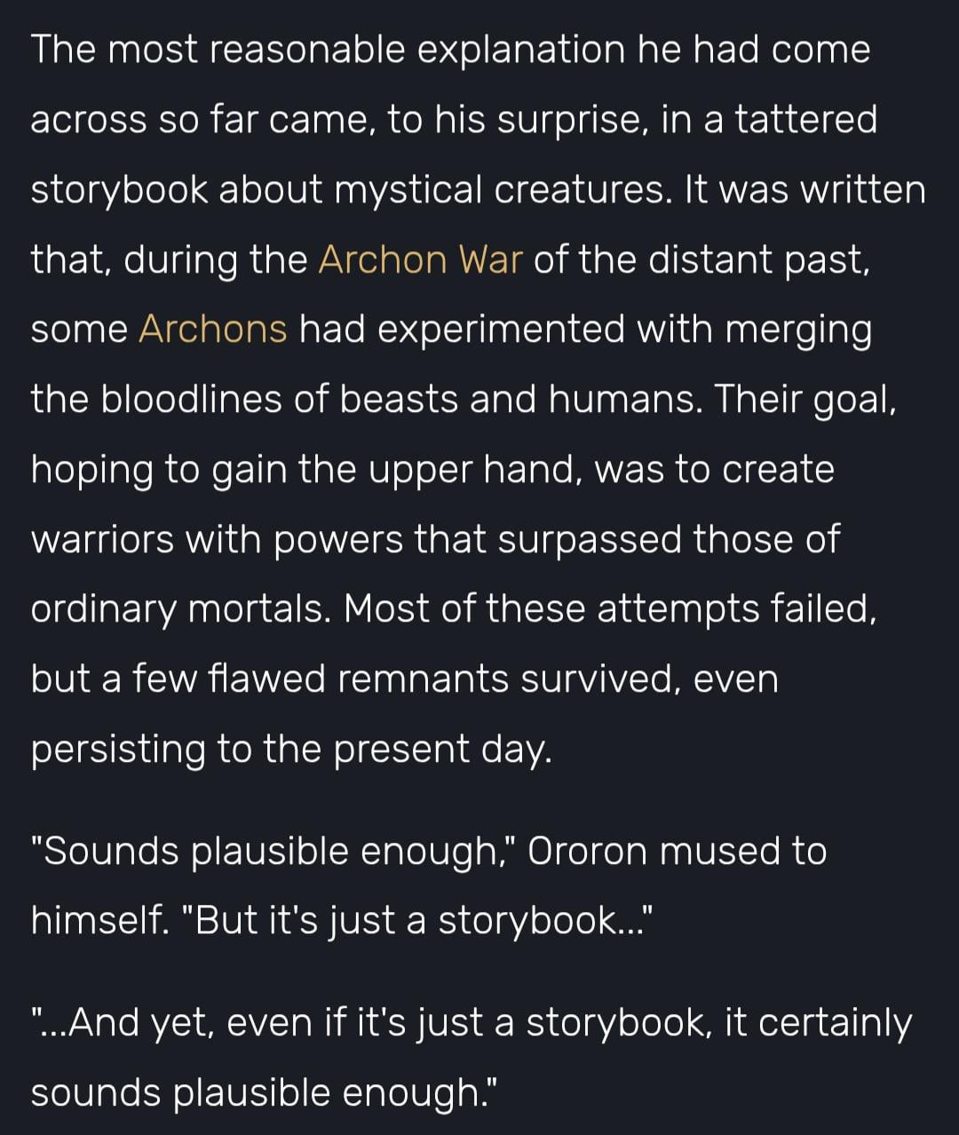 Which Archons actually had experimented with merging the bloodlines of beasts and humans ? In Ororon's profile, he said it just a story book but many books in Genshin has some element of truth somewhere.